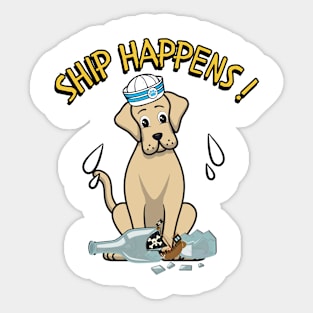 Ship Happens - Funny big dog Sticker